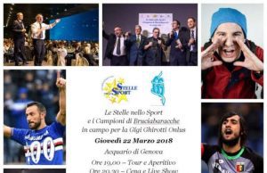 Le Stelle nello Sport e Bruciabaracche il 22 marzo all’Acquario per la Gigi Ghirotti Onlus