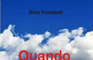 Domenica a Rocchetta Ligure presentazione di Quando la notizia è buona di Dino Frambati