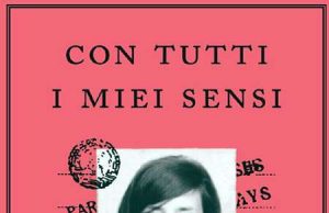 Con tutti i miei sensi. Storia di una cuoca rivoluzionaria. Uscito il libro di Alice Waters. Slow Food Editore