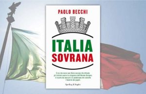 L’ultimo libro del prof. Becchi: Italia Sovrana. Difenderci da strapotere UE e ricatto dei mercati