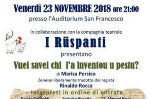 Commedia a Chiavari, I Ruspanti: Vuei savei chi l’a inventou u pestu?