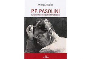 Giunta Bucci e Bizzarri promuovono libro su anticlericale e ateo Pasolini