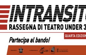Teatro Akropolis. Bando aperto per rassegna Intransito