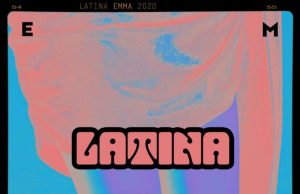 E’ tornata Emma con Latina: il suo nuovo atteso singolo