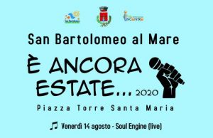Stasera a San Bartolomeo al Mare i Soul Engine