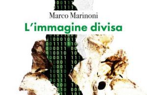 L’immagine divisa di Marco Marinoni, racconto ambientato in Liguria