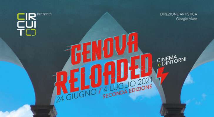 In arrivo Genova Reloaded 2021
