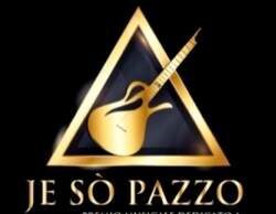 Oggi avrà luogo la Finalissima del Premio Musicale, Je So Pazzo Oggi avrà luogo la Finalissima del Premio Musicale Internazionale Je So Pazzo