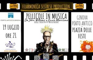 La Filarmonica Sestrese in Pellicole in Musica. Lunedi 19 al Porto Antico