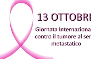 Giornata di sensibilizzazione sul tumore al seno metastatico Giornata di sensibilizzazione sul tumore al seno metastatico