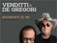 Due inediti Venditti e De Gregori in “Ricordati di me” Due inediti Venditti e De Gregori in Ricordati di me