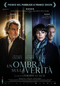 Arriva al cinema Un'ombra sulla verità