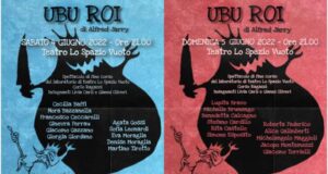 Continua il ciclo di spettacoli dei laboratori de Lo Spazio Vuoto di Imperia, 4 e 5 giugno ore 21 prevista la messinscena di “Ubu Roi”.