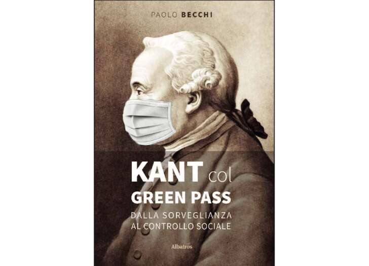 Kant col Green pass, un nuovo libro del Professor Paolo Becchi