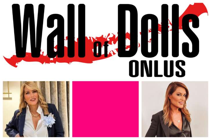 Wall of Dolls Onlus-Jo Squillo e Francesca Carollo