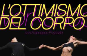 Ad Albenga workshop di danza contemporanea Francesca Foscarini-l'ottimismo del corpo