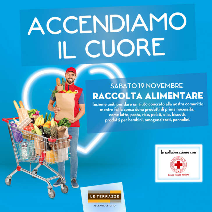 “Accendiamo il Cuore”, al Centro Commerciale Le Terrazze si sostiene una nuova raccolta alimentare insieme a Croce Rossa Italiana Sabato 19 