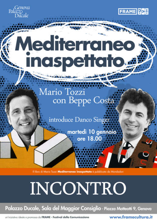 La storia ‘inaspettata’ del Mediterraneo apre il 2023 del Festival della Comunicazione La storia ‘inaspettata’ del Mediterraneo apre il 2023 del Festival della Comunicazione, evento con Mario Tozzi al Ducale, Martedì 10 alle 18