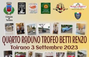 A Toirano domenica 3 settembre torna il Trofeo Renzo Betti A Toirano domenica 3 settembre torna il Trofeo Renzo Betti per auto e moto d’epoca molto amato a Toirano, e in tutta la Riviera Ligure