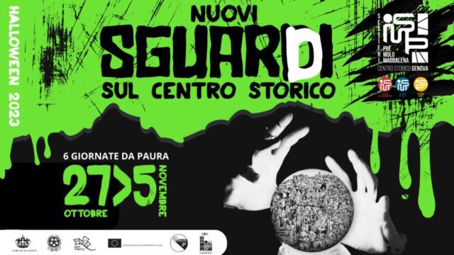 Nuovi sguardi sul centro storico dal 27 ottobre al 4 novembre inaugurazioni, talk e attività per i vicoli di Genova