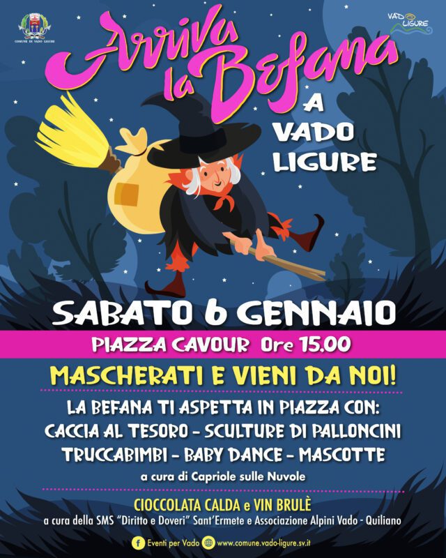 Arriva la Befana, il 6 Gennaio in Piazza Cavour a Vado Ligure Arriva la Befana, il 6 Gennaio in Piazza Cavour a Vado Ligure