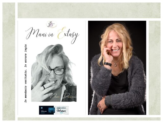 Chiara Domeniconi ci presenta Mani in extasy Chiara Domeniconi-Autrice di Mani in extasy