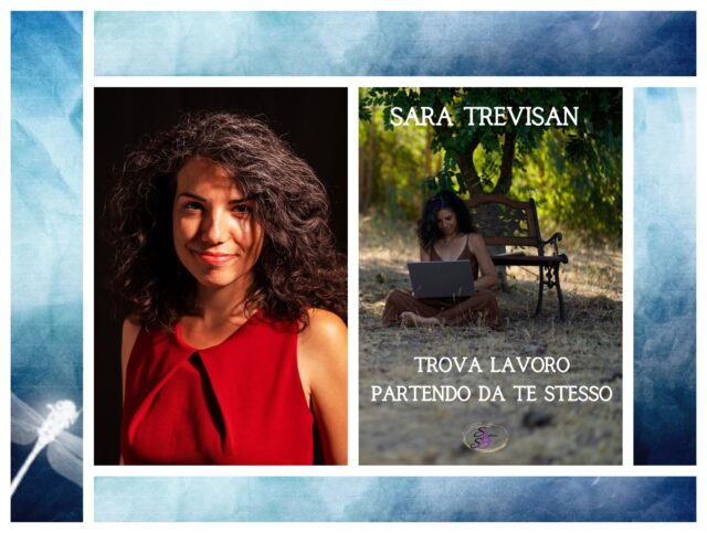 Sara Trevisan-Trova lavoro partendo da te stesso