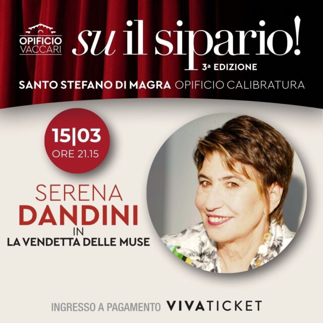 La prima ospite di “Su il Sipario!” a Santo Stefano Magra Sarà Serena Dandini, all’Opificio Calibratura nell'Area Vaccari