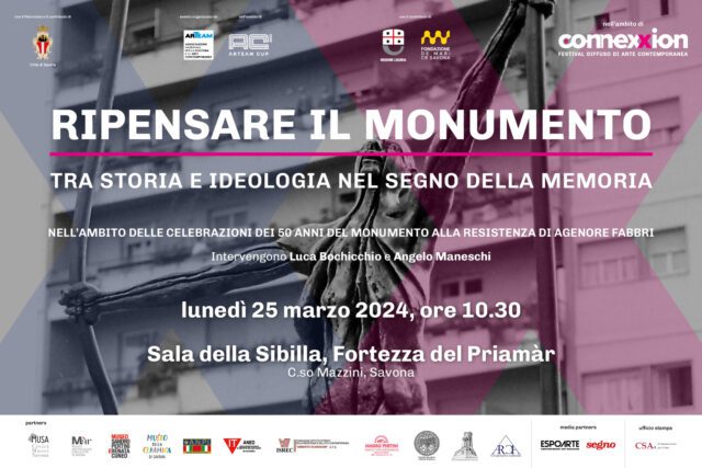 Ripensare il monumento, tra storia ed ideologia nel segno della memoria Ripensare il monumento, tra storia ed ideologia nel segno della memoria