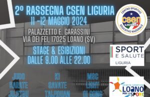 Loano, al PalaGarassini seconda edizione Rassegna Csen Liguria Loano, al PalaGarassini la seconda edizione della Rassegna Csen Liguria