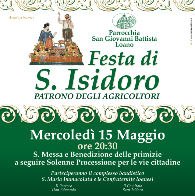 Il 15 maggio Loano celebra la festa di Sant'Isidoro Il 15 maggio Loano celebra la festa di Sant'Isidoro