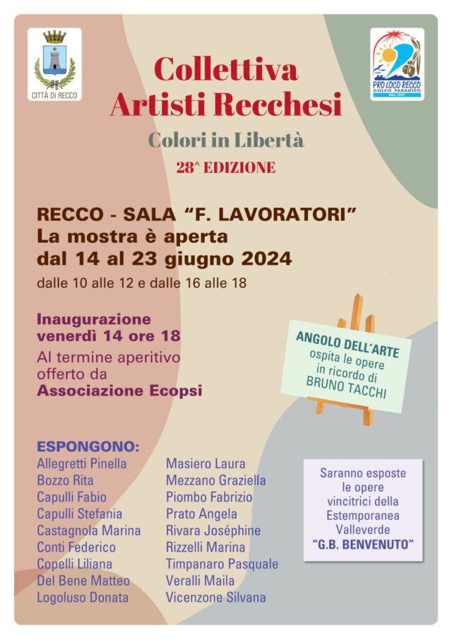 La storica collettiva degli artisti recchesi: Colori in libertà La storica collettiva degli artisti recchesi: Colori in libertà