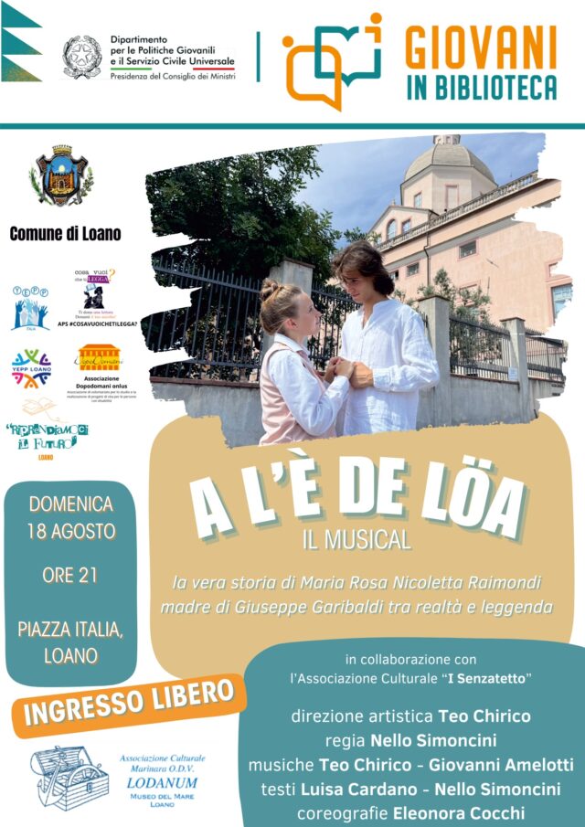 A Loano va in scena “A l'è de Loa”, il musical dedicato a Maria Rosa Nicoletta Raimondi madre di Garibaldi A Loano va in scena “A l'è de Loa”, il musical dedicato a Maria Rosa Nicoletta Raimondi madre di Garibaldi