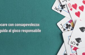 Giocare con consapevolezza: la guida al gioco responsabile Giocare con consapevolezza: la guida al gioco responsabile