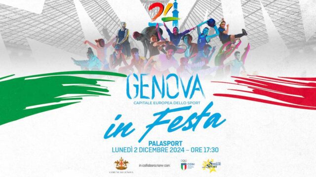 Genova 2024 in Festa: una grande celebrazione per lo sport e la città