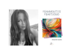 Alessandra Esposito e il suo manoscritto emozionale Alessandra Esposito e il suo libro Frammenti di frastuono