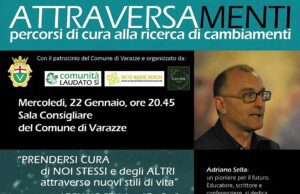 “Attraversamenti, percorsi di cura alla ricerca di cambiamenti” in collaborazione con il Comune di Varazze "Attraversamenti, percorsi di cura alla ricerca di cambiamenti" in collaborazione con il Comune di Varazze, ciclo di incontri con Laudato sì