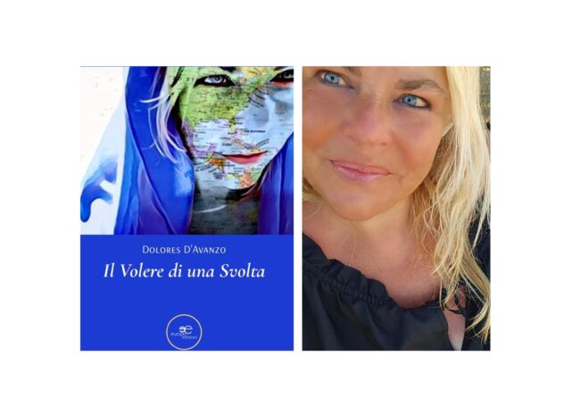 "Il volere di una svolta" con Dolores D'Avanzo Il volere di una svolta di Dolores D'Avanzo