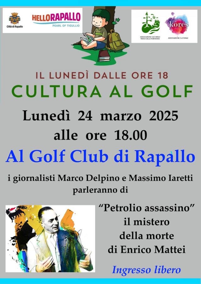 Convegno al Golf Club Rapallo, Misteri d’Italia: morte di Enrico Mattei Convegno al Golf Club Rapallo, Misteri d’Italia: morte di Enrico Mattei