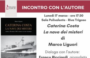 Riva Trigoso, Lunedi 17 marzo Marco Liguori parla del saggio storico “Caterina Costa, la nave dei misteri”