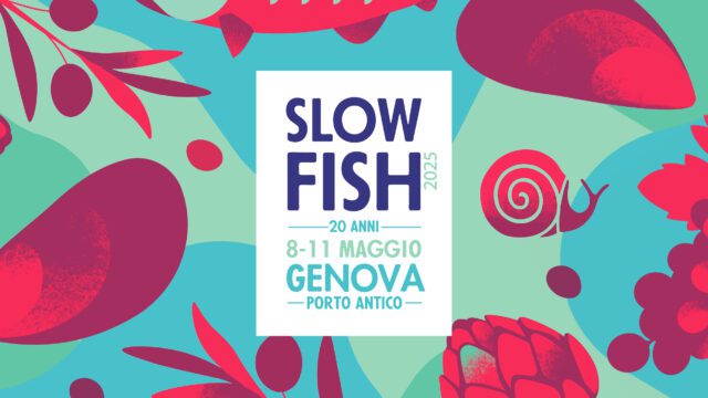 Slow Fish torna al Porto Antico di Genova dall’8 all’11 maggio 2025 Slow Fish torna al Porto Antico di Genova dall’8 all’11 maggio 2025