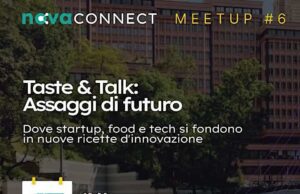 Nova Connect Meetup 6: a Genova un evento tra innovazione, cibo e networking Nova Connect Meetup 6: a Genova un evento tra innovazione, cibo e networking