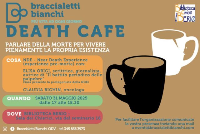 Genova un Death Café sulle esperienze di vita ai confini della vita. Un dialogo su scienza, cure palliative e spiritualità Genova un Death Café sulle esperienze di vita ai confini della vita. Un dialogo su scienza, cure palliative e spiritualità