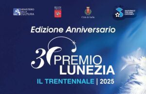 Il Premio Lunezia compie 30 anni Il Premio LUNEZIA compie 30 anni!