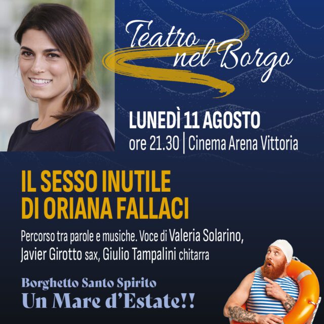 Valeria Solarino in “Il sesso inutile” di Oriana Fallaci all'Arena Vittoria a Borghetto