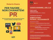 Per favore… non chiamatemi PR: il libro di Roberto Stasio tra comunicazione, umanità e solidarietà