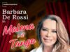 Sabato 15 novembre (ore 21.00) al “Govi” c’è “Malena e il Tango” con Barbara De Rossi.