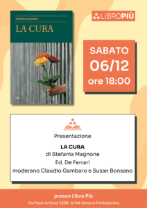Presentazione libro La cura di Stefania Magnone-Locandina evento 6 dicembre da Libro Più