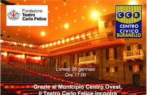 Lunedi 26 gennaio il Teatro Carlo Felice incontra i cittadini a Sampierdarena: appuntamento al Centro Civico Buranello.